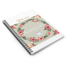 Inspirational Floral Spiral Notebook - "You are Beauteaful"